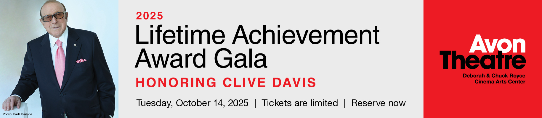 Ticket banner advertising the Lifetime Achievement Award Gala honoring Clive Davis at the Avon Theater. Clive is pictured in a suit and sunglasses on the right side of the banner.